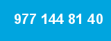 977 144 81 40